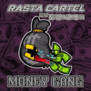 Money Gang (feat. Nowaydadon) (Explicit)