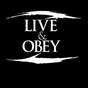 Live & Obey (Let Go)