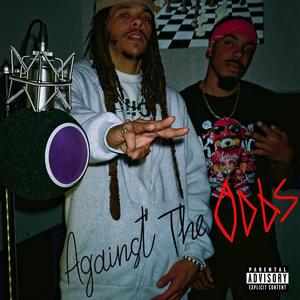 Against The Odds (feat. DOUBLE ONTENDRE) (Explicit)
