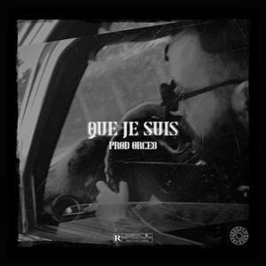 Que je suis (Explicit)