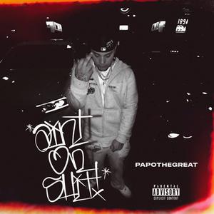 Aint On **** (Explicit)