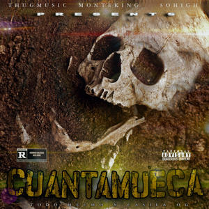 CuantaMueca (feat. Shaggy Loco & Payton Tm) (Explicit)