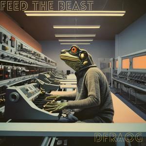 Feed the beast (Radio Edit)