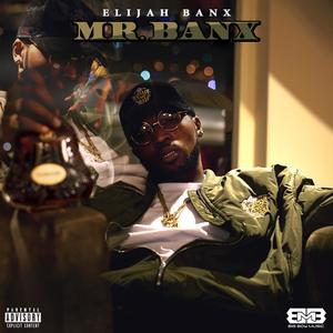 Mr. Banx (Explicit)