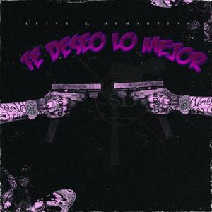 TE DESEO LO MEJOR (feat. Luisk1_)