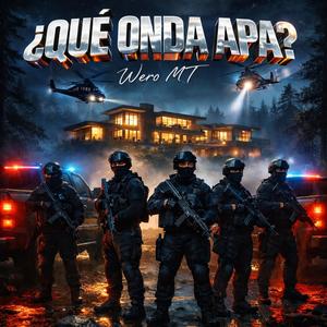 Que Onda Pa (feat. Wero MT) (Explicit)