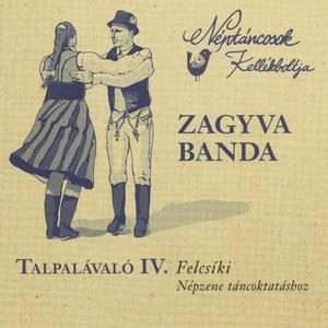 Talpalávaló IV. (Felcsíki Népzene táncoktatáshoz)