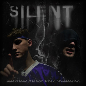 Silent (Explicit)
