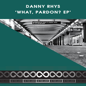 What, Pardon? EP