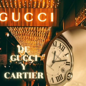 De GUCCI y CARTIER