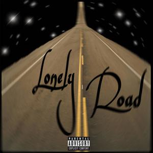 Lonely road (Explicit)