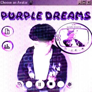 purple dreams