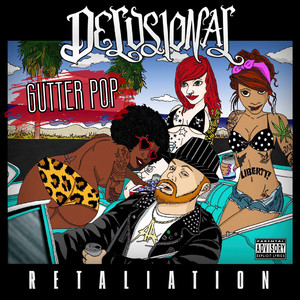 Retaliation: Gutter Pop (Explicit)