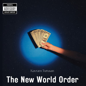 The New World Order (Explicit)