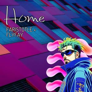 Home (feat. FlyFay) [Explicit]