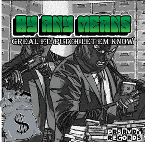 BY ANY MEANS (feat. PUTCHLETEMKNO) (Explicit)