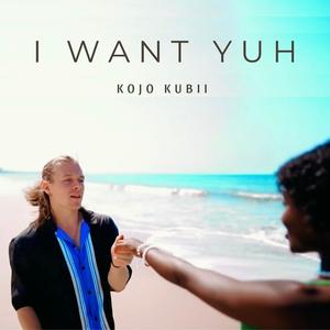 I Want Yuh (Instrumental)