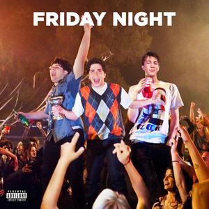 Friday Night (feat. Young D4) (Explicit)