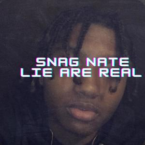 Lie Are Real (Explicit)