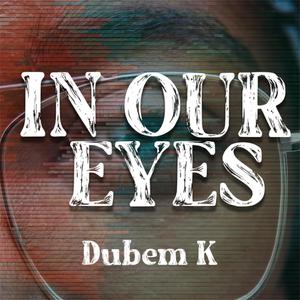 In Our Eyes