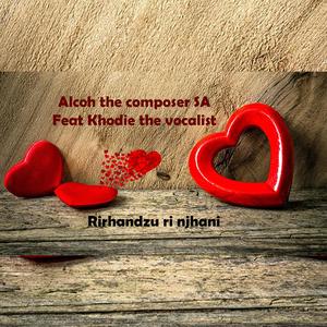 Rirhandzu ri njhani (feat. Khodie the vocalist) (Explicit)