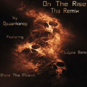 On Tha Rise (Remix|Explicit)
