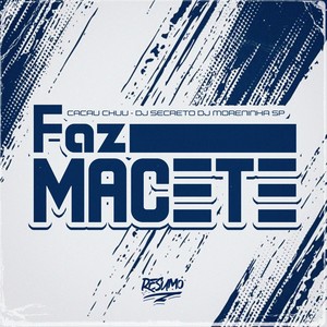 Faz Macete (Explicit)