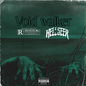 VOID WALKER (feat. Dean Baetz) [Explicit]