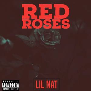 Red Roses (Explicit)