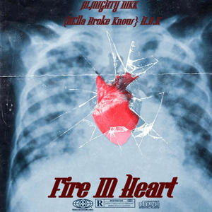 Fire in heart (Explicit)