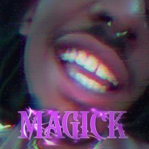 Magick (feat. Fiddy) (Explicit)