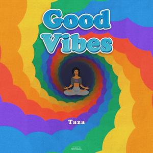 Good Vibes (Explicit)