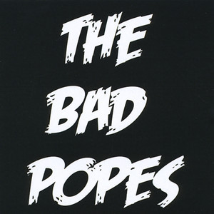 The Bad Popes