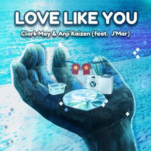 Love Like You (feat. J'Mar)