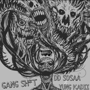 GANG **** (Explicit)