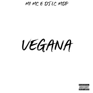 Vegana (Explicit)