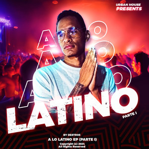 A Lo Latino EP Vol.1 (Parte I) [Explicit]