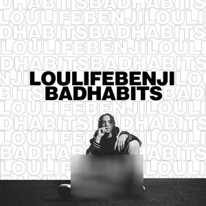 Bad Habits (Explicit)