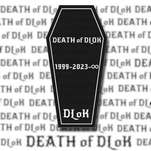 Death of DLoK