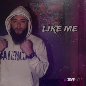 LIKE ME (Explicit)