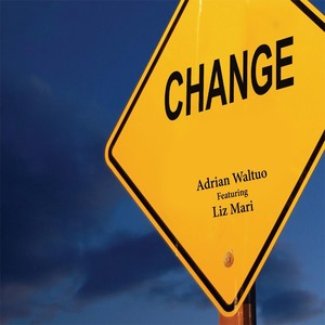 Change (feat. Liz Mari) [Explicit]