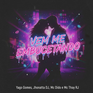 Vem me Embucetando (Explicit)