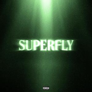 SUPERFLY (Explicit)