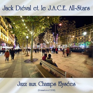 Jazz Aux Champs Elysées (Remastered 2018)