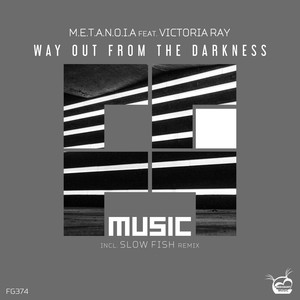 Way Out From The Darkness (Original Mix)