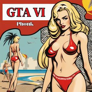 GTA VI Phonk (Explicit)