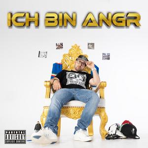 Ich bin ANGR (Explicit)