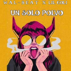 UN SOLO POLVO (feat. LIL COLI)