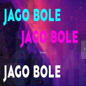 JAGO BOLE