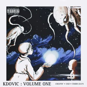 KDOVIC : VOLUME ONE (Explicit)